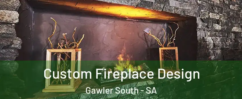 Custom Fireplace Design Gawler South - SA