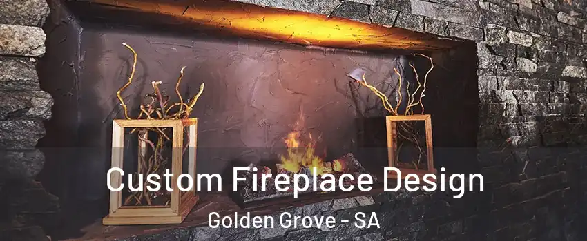 Custom Fireplace Design Golden Grove - SA