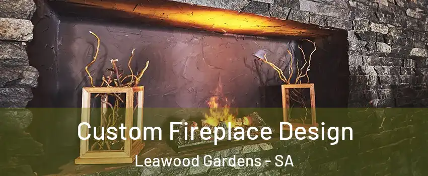  Custom Fireplace Design Leawood Gardens - SA