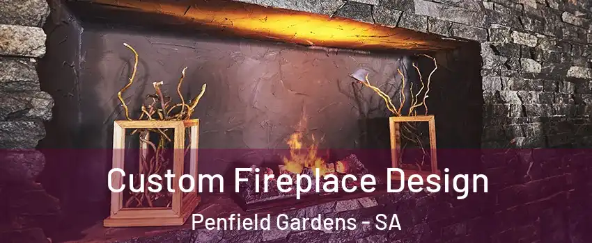  Custom Fireplace Design Penfield Gardens - SA
