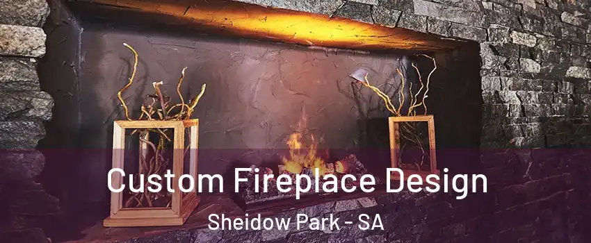 Custom Fireplace Design Sheidow Park - SA