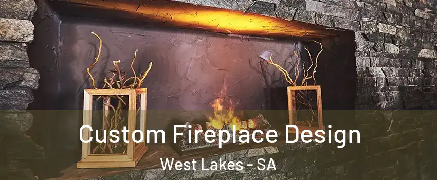  Custom Fireplace Design West Lakes - SA