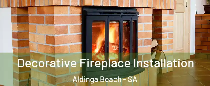  Decorative Fireplace Installation Aldinga Beach - SA