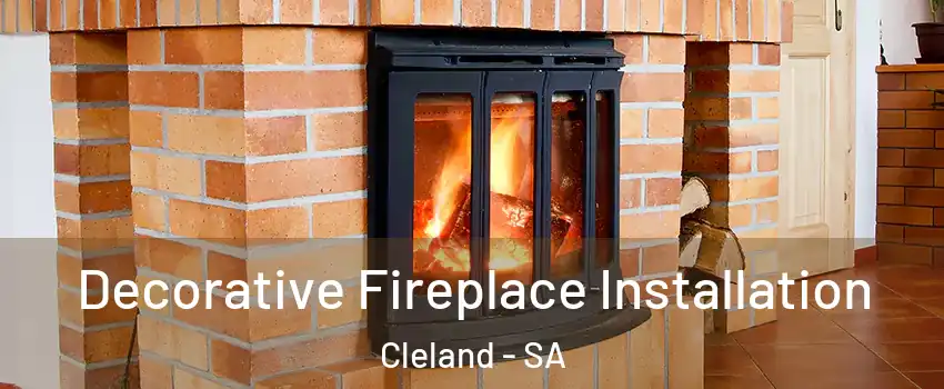 Decorative Fireplace Installation Cleland - SA
