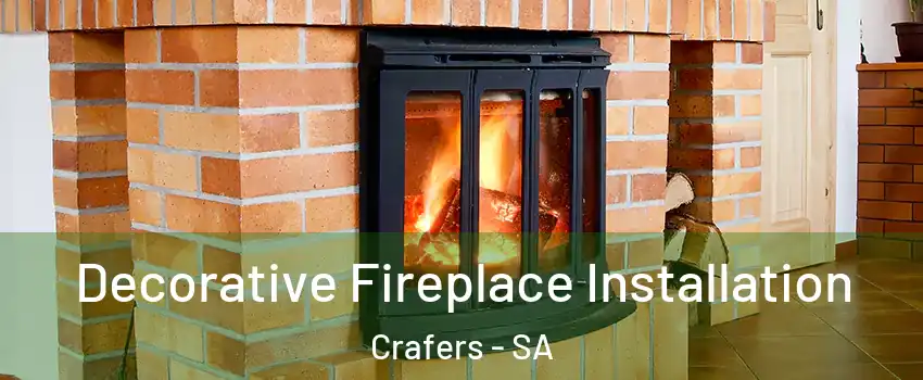 Decorative Fireplace Installation Crafers - SA