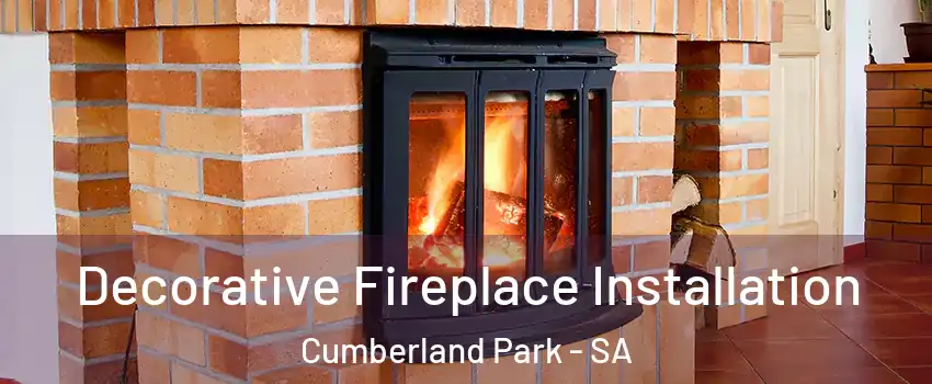Decorative Fireplace Installation Cumberland Park - SA