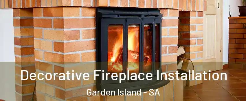 Decorative Fireplace Installation Garden Island - SA