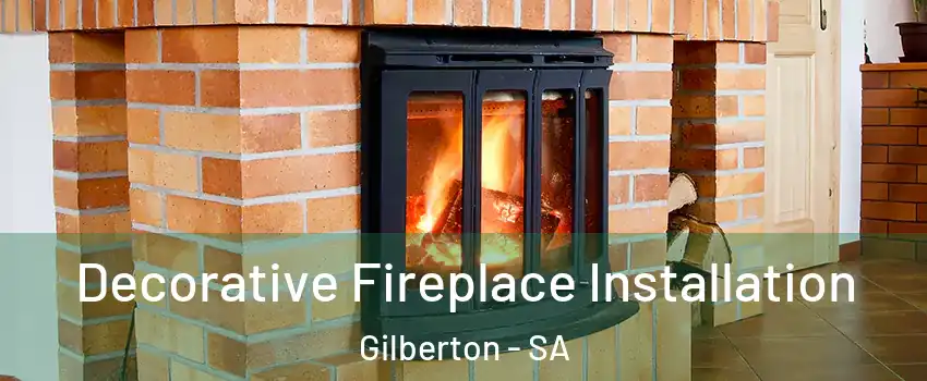 Decorative Fireplace Installation Gilberton - SA