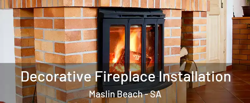  Decorative Fireplace Installation Maslin Beach - SA