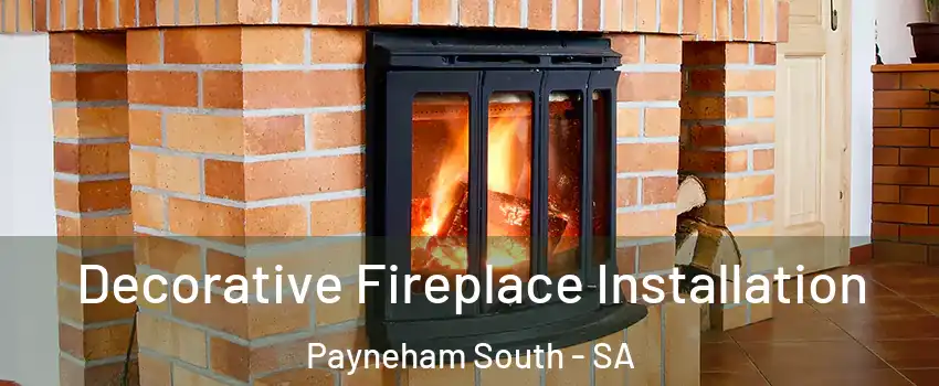  Decorative Fireplace Installation Payneham South - SA