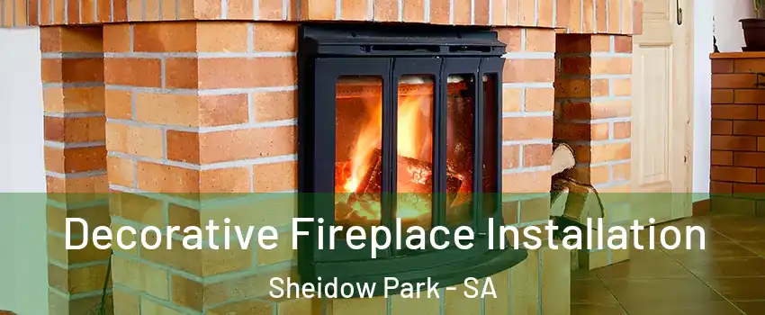  Decorative Fireplace Installation Sheidow Park - SA