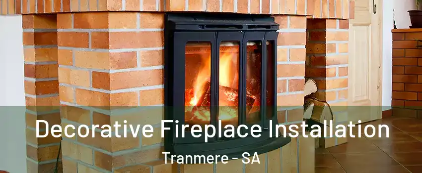 Decorative Fireplace Installation Tranmere - SA