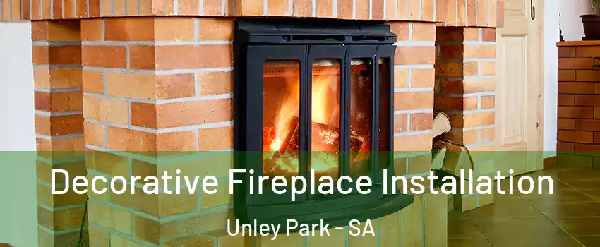  Decorative Fireplace Installation Unley Park - SA