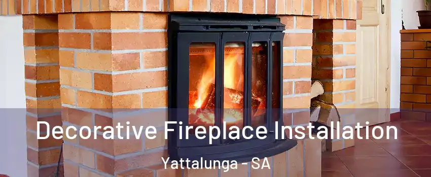  Decorative Fireplace Installation Yattalunga - SA