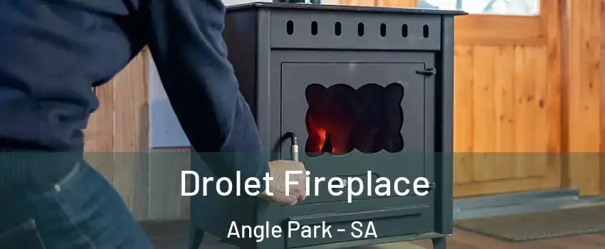 Drolet Fireplace Angle Park - SA