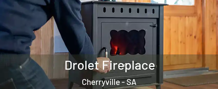 Drolet Fireplace Cherryville - SA
