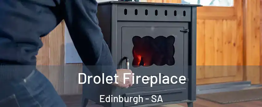 Drolet Fireplace Edinburgh - SA
