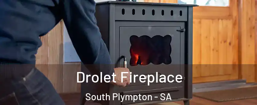  Drolet Fireplace South Plympton - SA