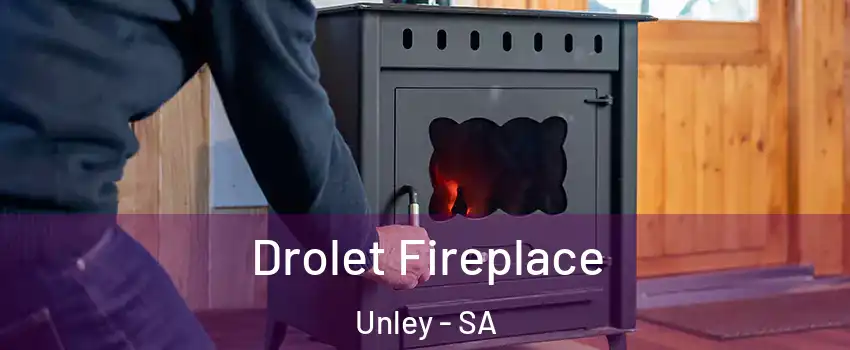  Drolet Fireplace Unley - SA