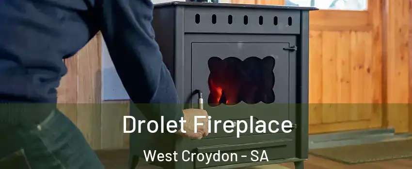  Drolet Fireplace West Croydon - SA