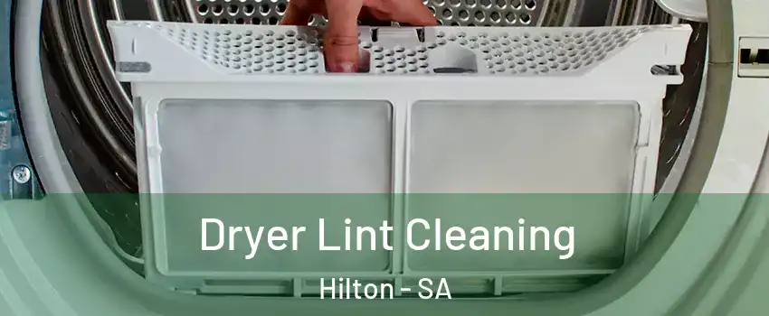 Dryer Lint Cleaning Hilton - SA