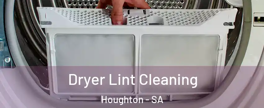 Dryer Lint Cleaning Houghton - SA