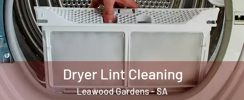  Dryer Lint Cleaning Leawood Gardens - SA