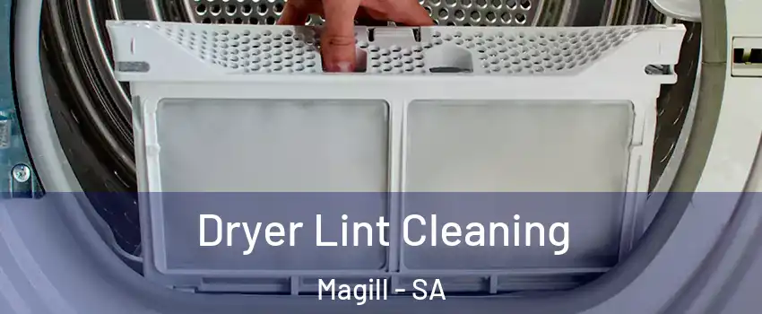  Dryer Lint Cleaning Magill - SA