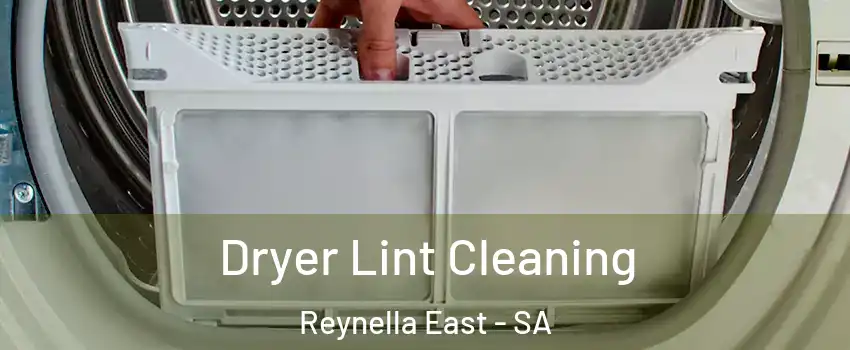  Dryer Lint Cleaning Reynella East - SA