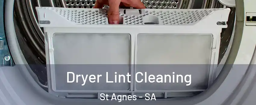  Dryer Lint Cleaning St Agnes - SA