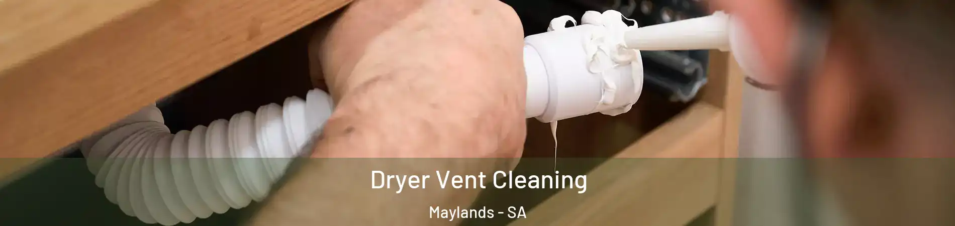  Dryer Vent Cleaning Maylands - SA