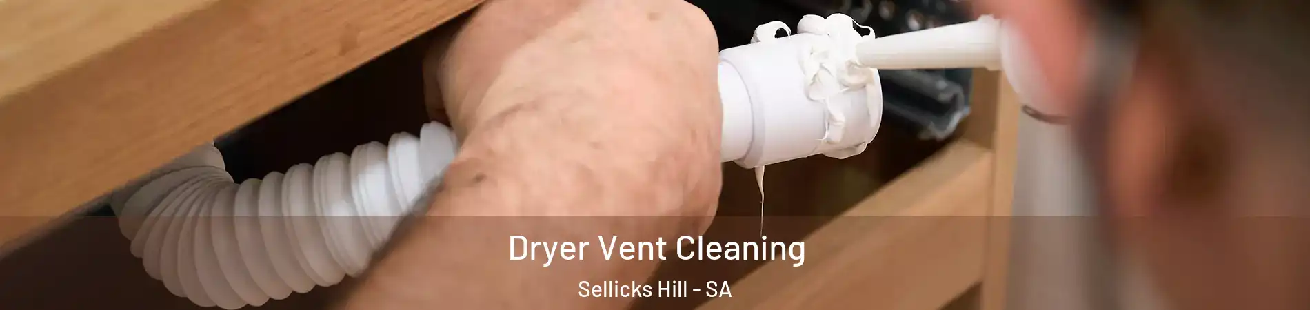  Dryer Vent Cleaning Sellicks Hill - SA