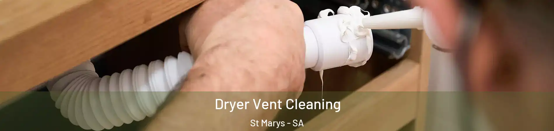  Dryer Vent Cleaning St Marys - SA