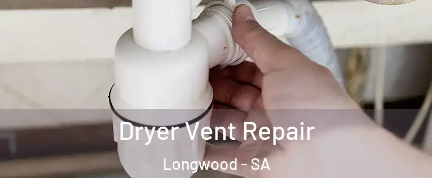  Dryer Vent Repair Longwood - SA