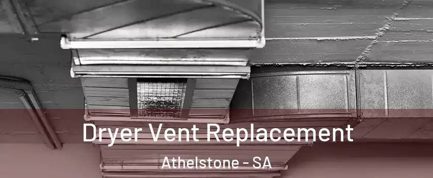  Dryer Vent Replacement Athelstone - SA