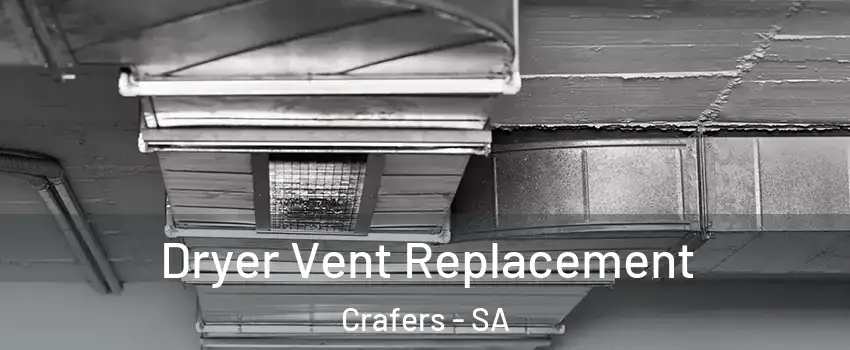 Dryer Vent Replacement Crafers - SA