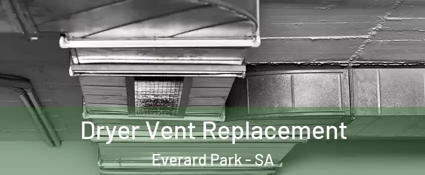 Dryer Vent Replacement Everard Park - SA