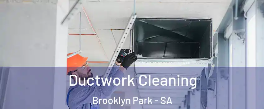 Ductwork Cleaning Brooklyn Park - SA