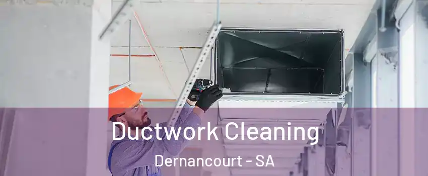 Ductwork Cleaning Dernancourt - SA
