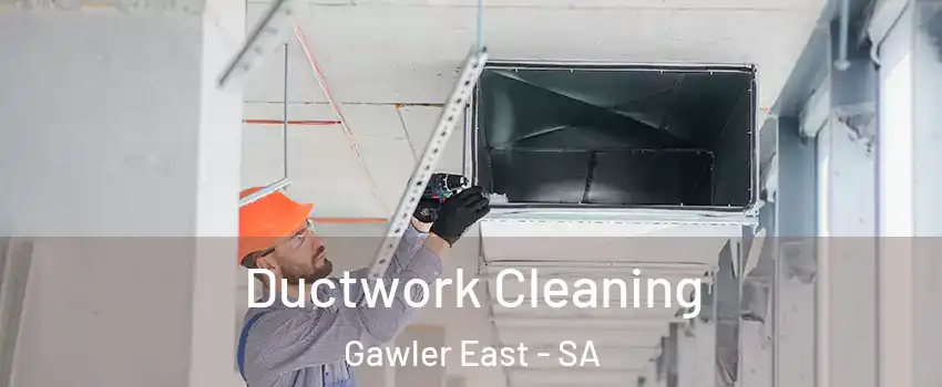 Ductwork Cleaning Gawler East - SA
