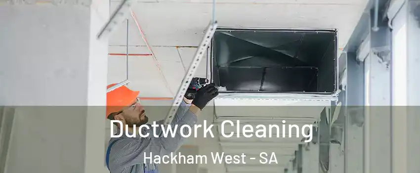  Ductwork Cleaning Hackham West - SA