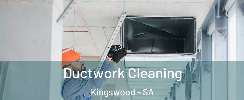  Ductwork Cleaning Kingswood - SA