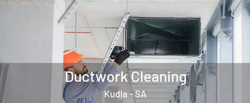  Ductwork Cleaning Kudla - SA