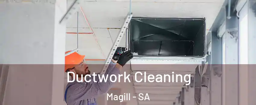  Ductwork Cleaning Magill - SA