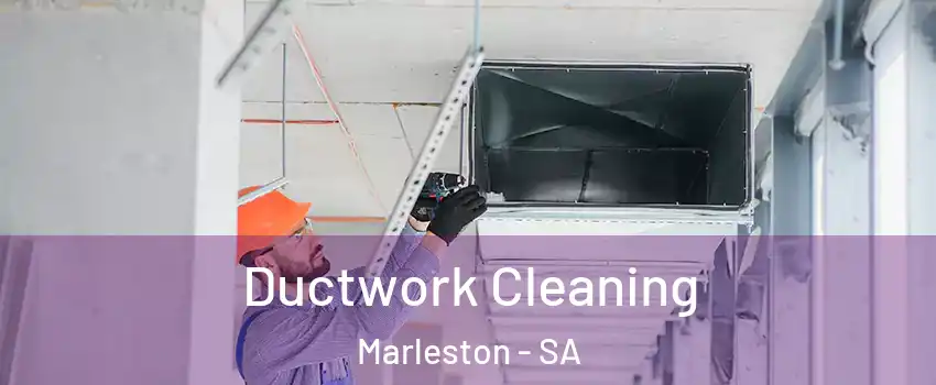  Ductwork Cleaning Marleston - SA