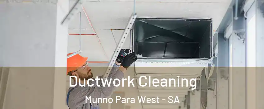  Ductwork Cleaning Munno Para West - SA
