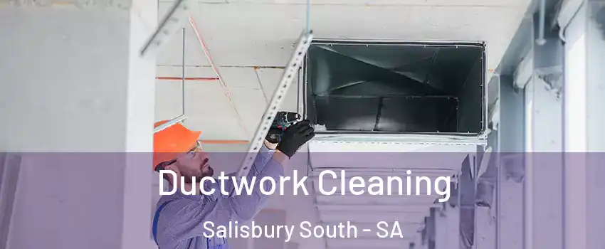  Ductwork Cleaning Salisbury South - SA