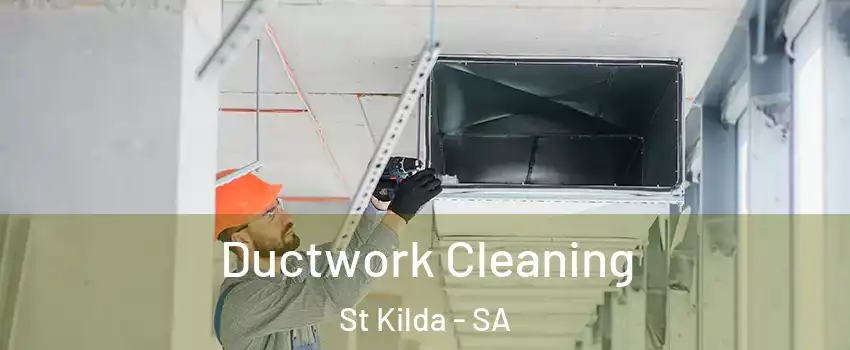 Ductwork Cleaning St Kilda - SA
