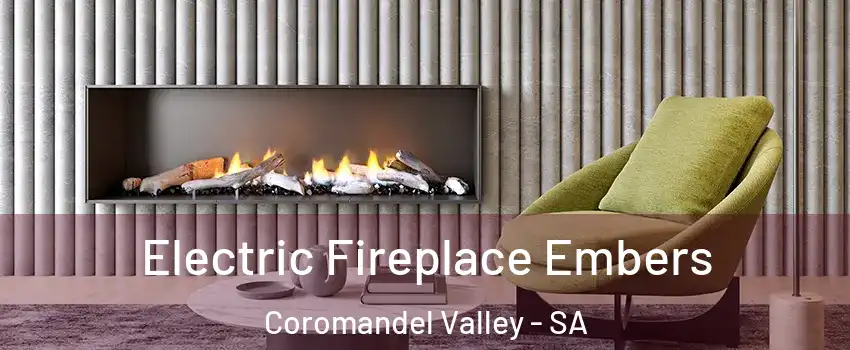 Electric Fireplace Embers Coromandel Valley - SA