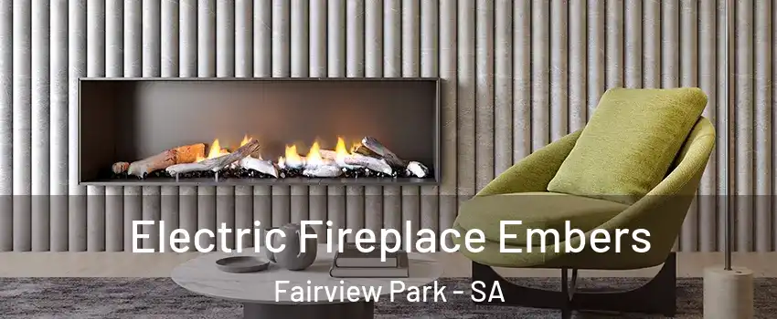  Electric Fireplace Embers Fairview Park - SA